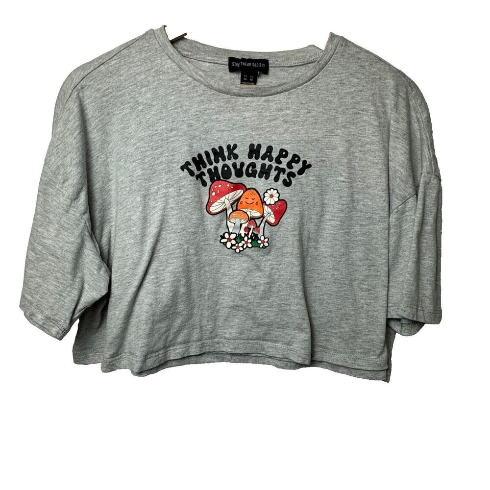 Streetwear Society Gray Cropped Graphic Tee XL “Think Happy Thoughts” Mushrooms